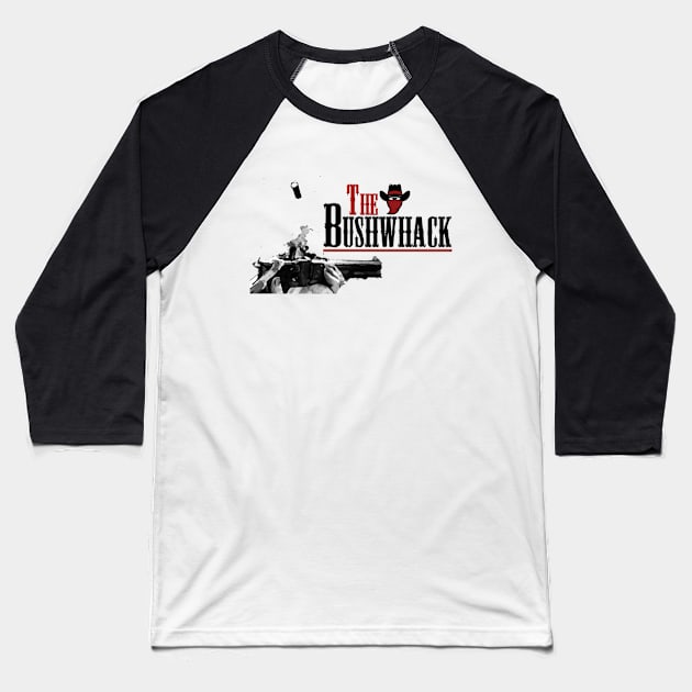 Bushwhack Rifle Baseball T-Shirt by Bushwhackers